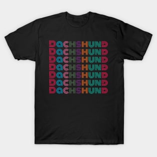 Dachshund Repeating Text T-Shirt